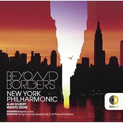Gershwin: Rhapsody In Blue / Bernstein: Age Of Anxiety