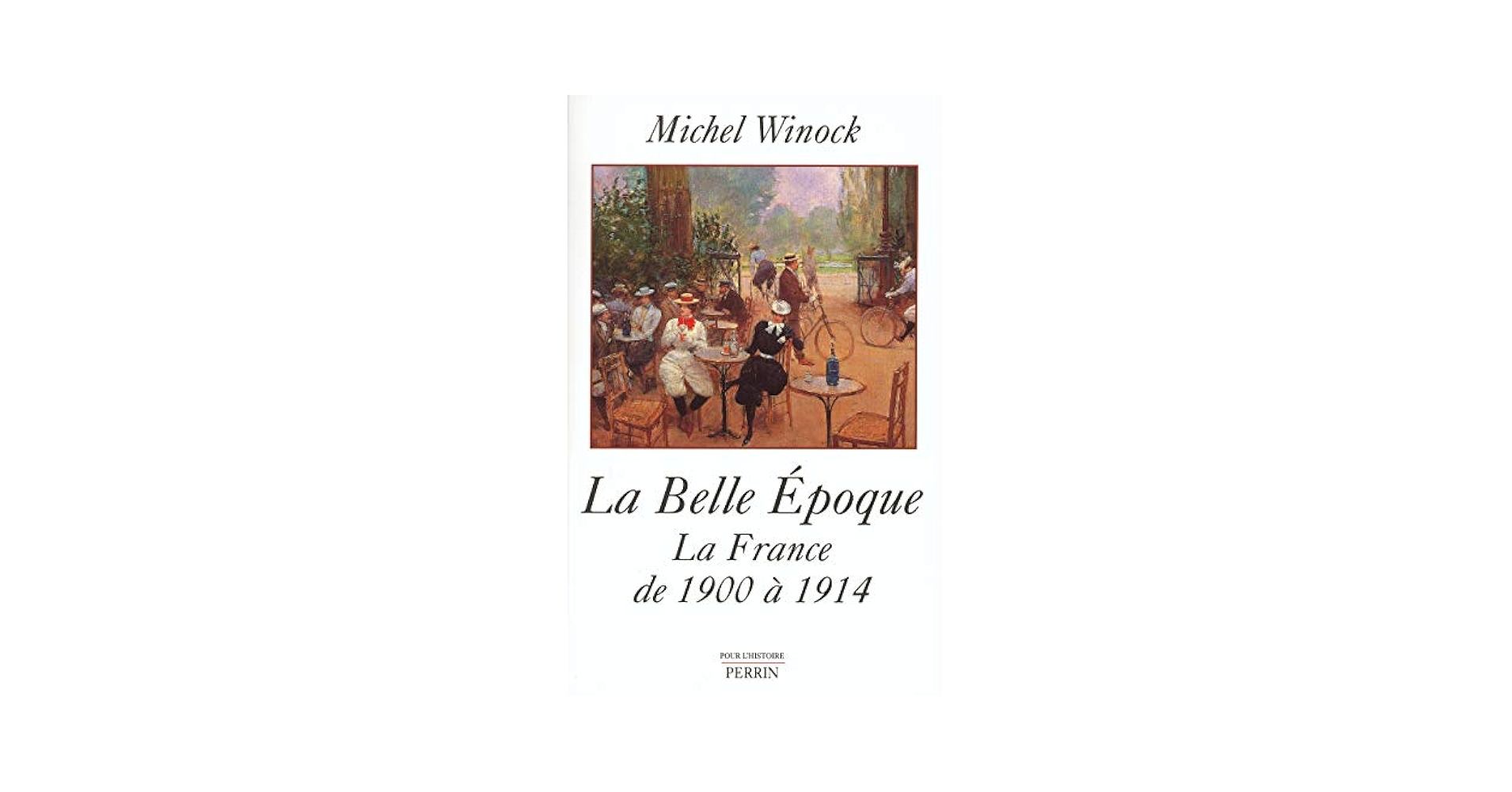 LA BELLE epOQUE 1900-1914 ベル・エポック　作品集　洋書 フランスの美しき時代”ベル・エポック”について解説！
