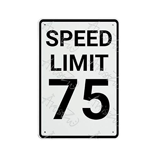 Aowotu 75-MPH Speed Limit Sign Metal Sign Traffic Sign Tin Sign Retro Aluminum Sign Decor for House Road Bar Pub Plaque Poster Wall Art Sign 8x12 Inch