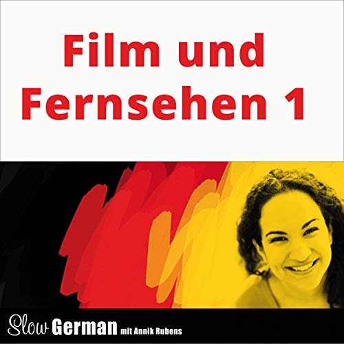 Fernsehen Slow German Texte zum Deutschlernen (Audio Download