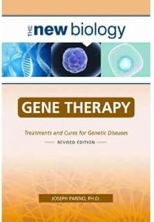 Gene Therapy, Revised Edition (The New Biology)