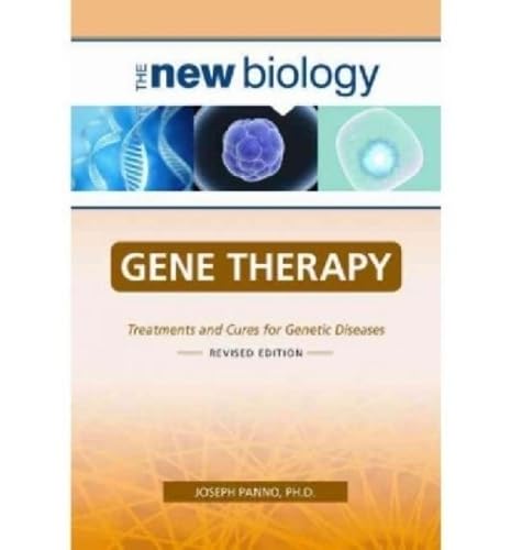 Gene Therapy, Revised Edition (The New Biology)