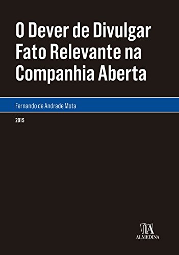 O dever de divulgar fato relevante na companhia aberta: