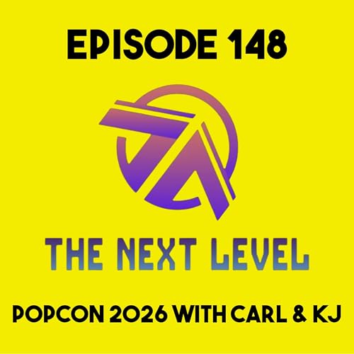 TNL Episode 148: PopCon 2026 with Carl & KJ