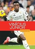Vinícius Júnior (Odysseys in Sports: Soccer Stars)