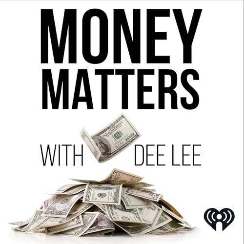 Money Matters With Dee Lee cover art