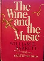 The Wine and the Music Book One Portrait of a Celibate; Book Two Portrait of a Woman; Book Three Tomorrow and Tomorrow B0047QJ7AW Book Cover