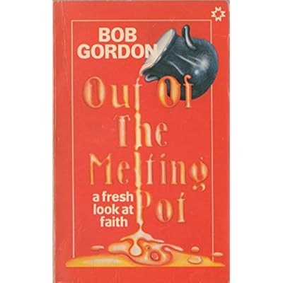 Out of the Melting Pot