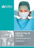 MRCS: Part B OSCES: Essential Revision Notes