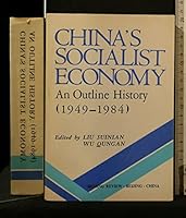 China's Socialist Economy - An Outline History (1949-1984) B000IDCX5E Book Cover