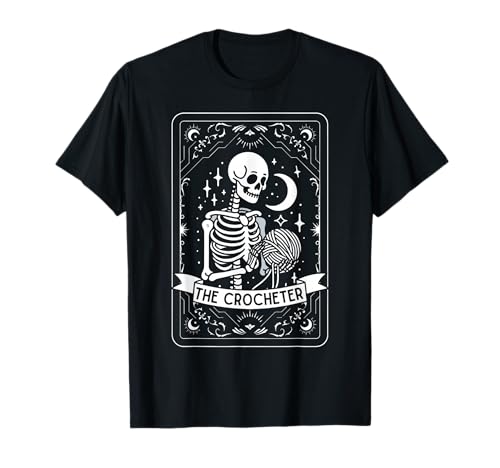 Skeleton The Crocheter Tarot Card Knitter Crochet Lover T-Shirt
