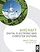Aircraft Digital Electronic and Computer Systems, 2nd ed