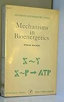 Mechanisms in Bioenergetics B000LZMMKK Book Cover