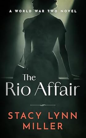 Amazon.com: The Rio Affair: A World War Two Novel (Hattie James Book 2