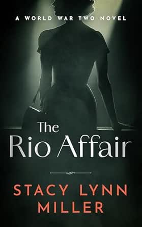 Amazon.com: The Rio Affair: A World War Two Novel (Hattie James Book 2
