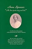 Anne Spencer:  Ah, how poets sing and die!