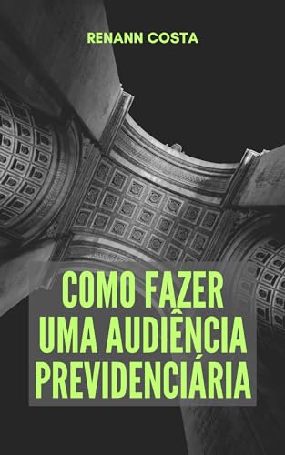 Como Fazer uma Audiência Previdenciária