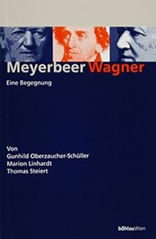 Paperback Meyerbeer - Wagner: Eine Begegnung [German] Book