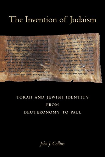 The Invention of Judaism: Torah and Jewish Identity from Deuteronomy to Paul (Taubman Lectures in Jewish Studies Book 7)