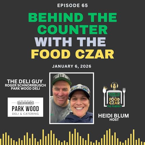 Episode 65 - The Deli Guy &ndash; Building Community, Family, and a Legacy at Park Wood Deli