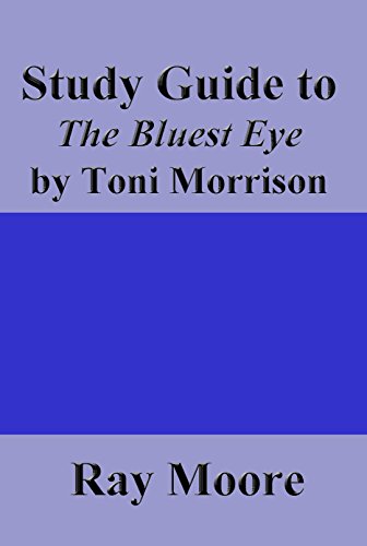 Study Guide to The Bluest Eye by Toni Morrison
