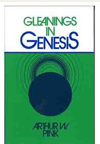 Gleanings in Genesis (Gleanings Ser.) B000PS04PS Book Cover