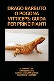 pogona vitticeps hypo zero prix  DRAGO BARBUTO O POGONA VITTICEPS: GUIDA PER PRINCIPIANTI