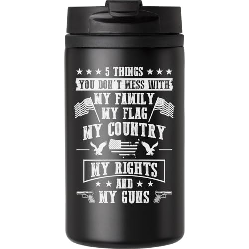Taza de café con texto en inglés 'Don't Mess With My Family My Flag My Country', taza de viaje para bebidas calientes y frías, taza térmica de doble pared con tapa a prueba de fugas, color negro