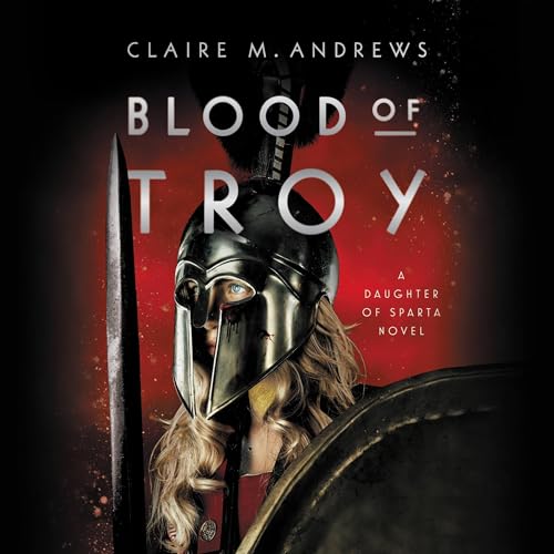 Blood of Troy by Claire Andrews episode artwork