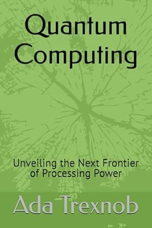 Quantum Computing Unveiling The Next Frontier Of Processing Power