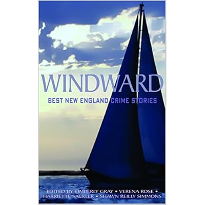 Windward: Best New England Crime Stories 2016