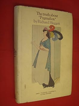 The Truth About Pygmalion