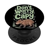capibara don't worry be capy capy capibara amante roditori popsockets popgrip adesivo