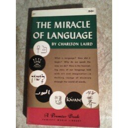 The Miracle of Language (Premier books)