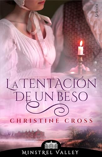 La tentación de un beso (Minstrel Valley 4)