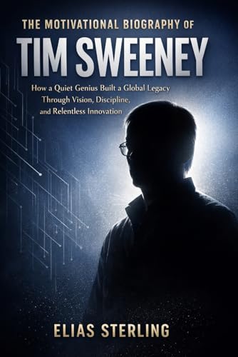 The Motivational Biography of Tim Sweeney: How a Quiet Genius