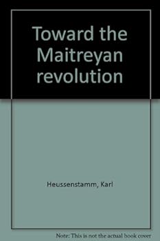 Hardcover Toward the Maitreyan revolution Book