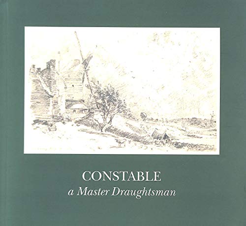 Constable, a Master Draughtsman