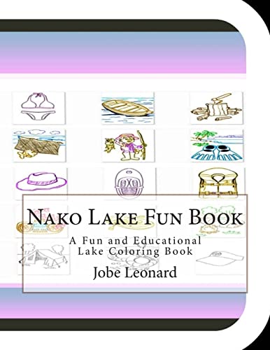 Nako Lake Fun Book: A Fun and Educational Lake Coloring Book
