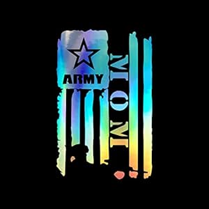 Army Mom Decal Vinyl Sticker Auto Car Truck Wall Laptop | Holographic | 3.5″ x 5.5″