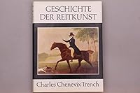 Geschichte Der Reitkunst B0000BQD8L Book Cover