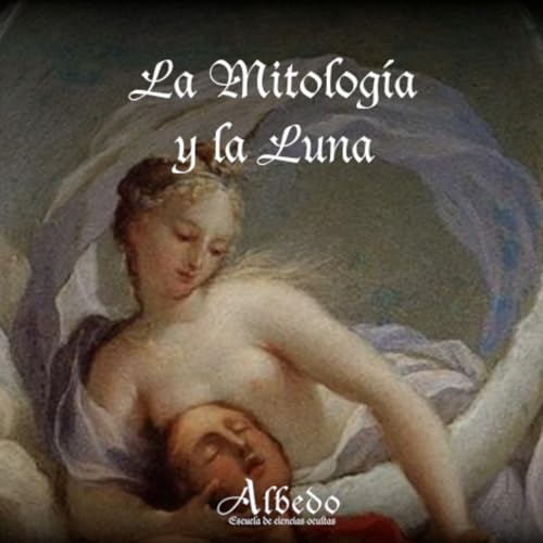 La Mitolog&iacute;a y la luna