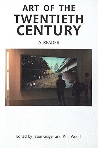 Art of the Twentieth Century: A Reader