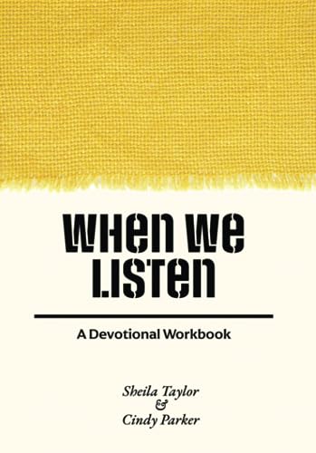 When We Listen: A Devotional Workbook