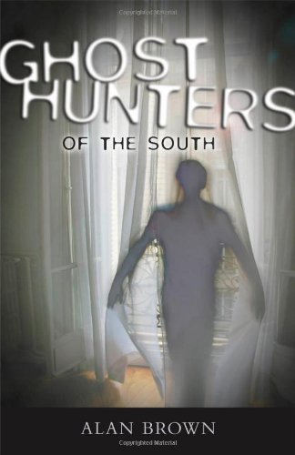 Ghost Hunters of the South