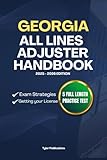 GEORGIA ALL LINES ADJUSTER HANDBOOK: A Complete Guide to Passing the Exam on Your First Try (USA ALL LINES ADJUSTER GUIDES)