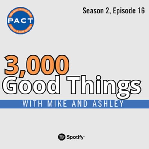 3,000 Good Things with Catrina, Amanda, and Ike