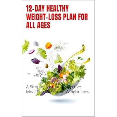 12‑Day Healthy Weight‑Loss Plan for All Ages