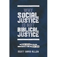 Why Social Justice Is Not Biblical Justice