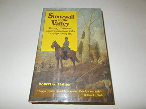 Stonewall in the Valley: Thomas J. "Stonewall" ... B001TT9RDW Book Cover